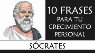 10 Frases inspiradoras del Filósofo Sócrates para acompañarte en tu Crecimiento Personal